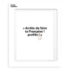 Affiche Loic Prigent Arrete De Faire - 30 X 40 Cm