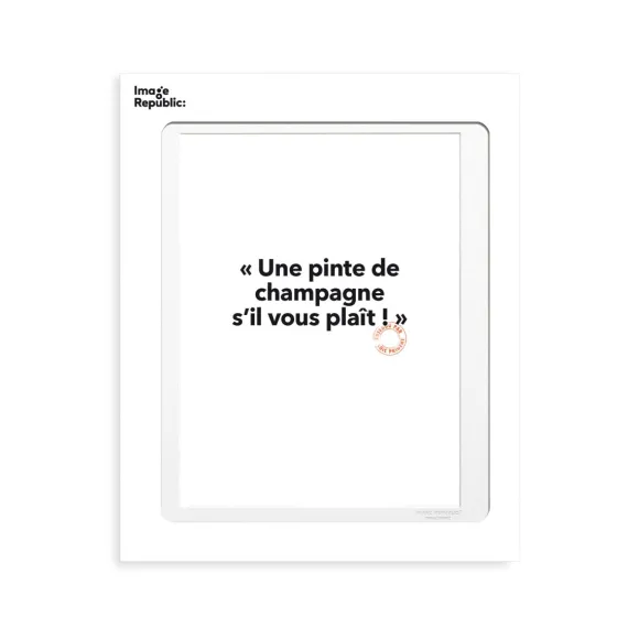 Affiche Loic Prigent Une Pinte De Champagne - 30 X 40 Cm