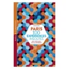Livre Paris 100 Experiences Insolites