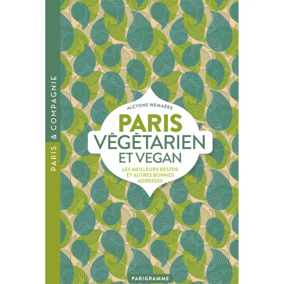 Livre Paris Vegetarien Et Vegan