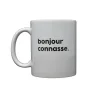 Mug En Porcelaine - Bonjour Connasse